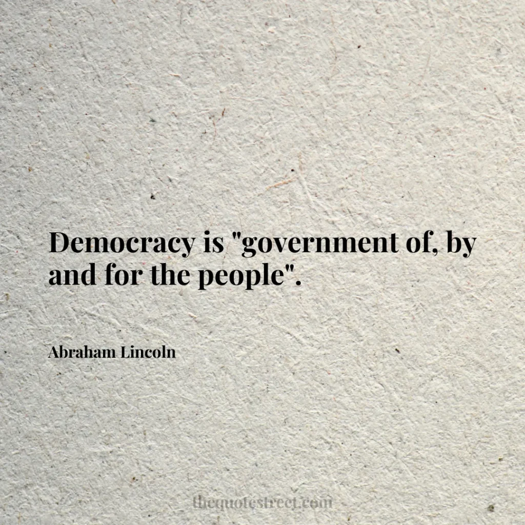 Democracy is "government of