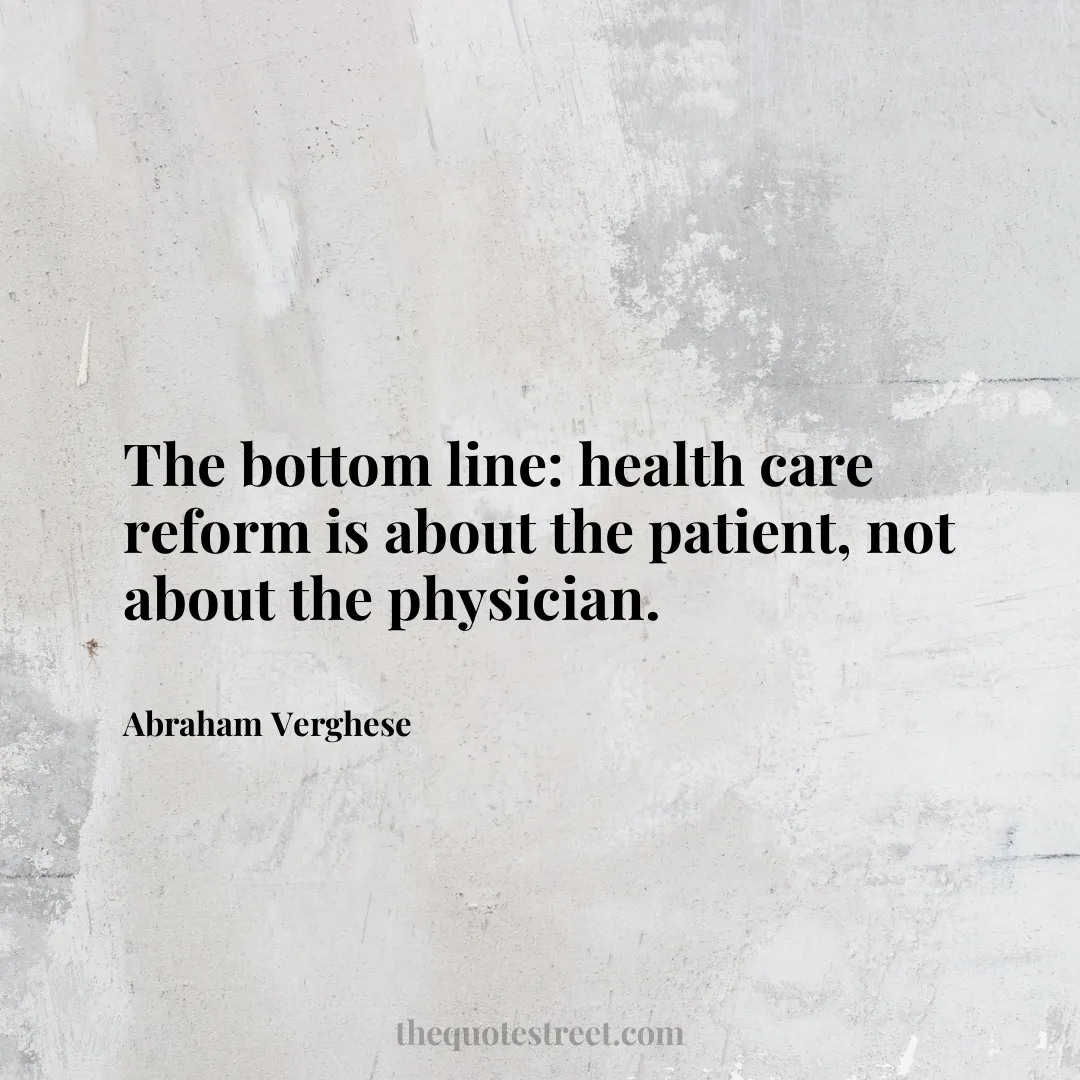 The bottom line: health care reform is about the patient