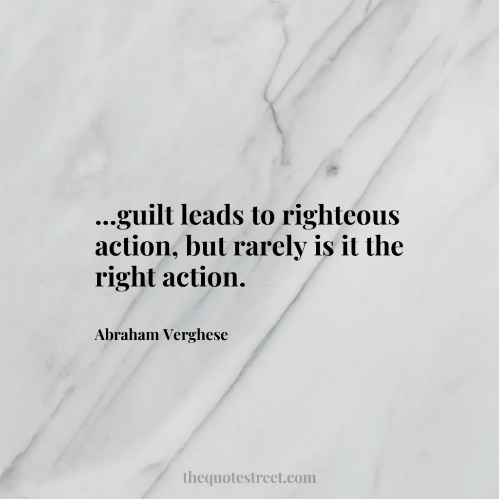 ...guilt leads to righteous action