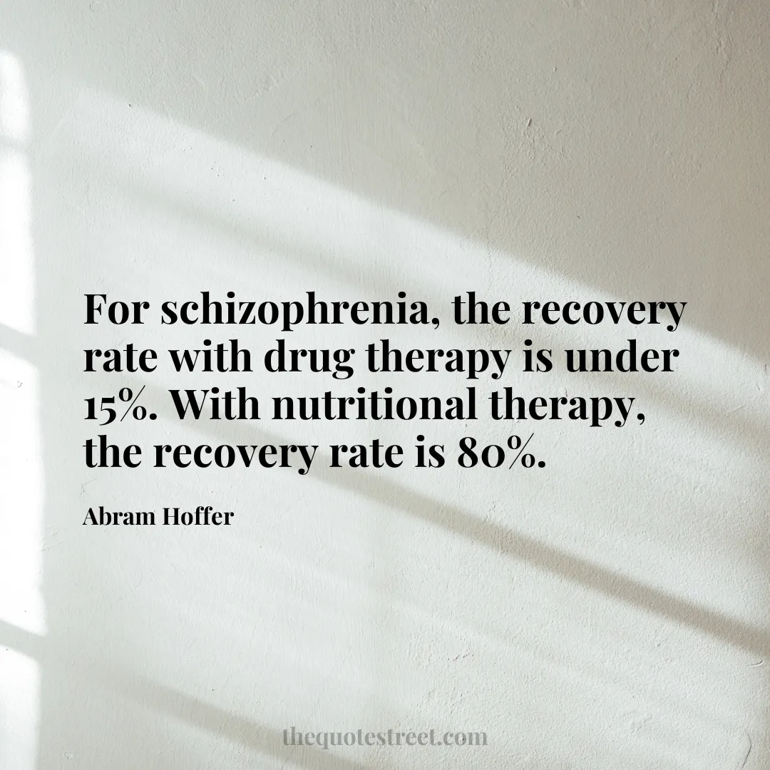 For schizophrenia