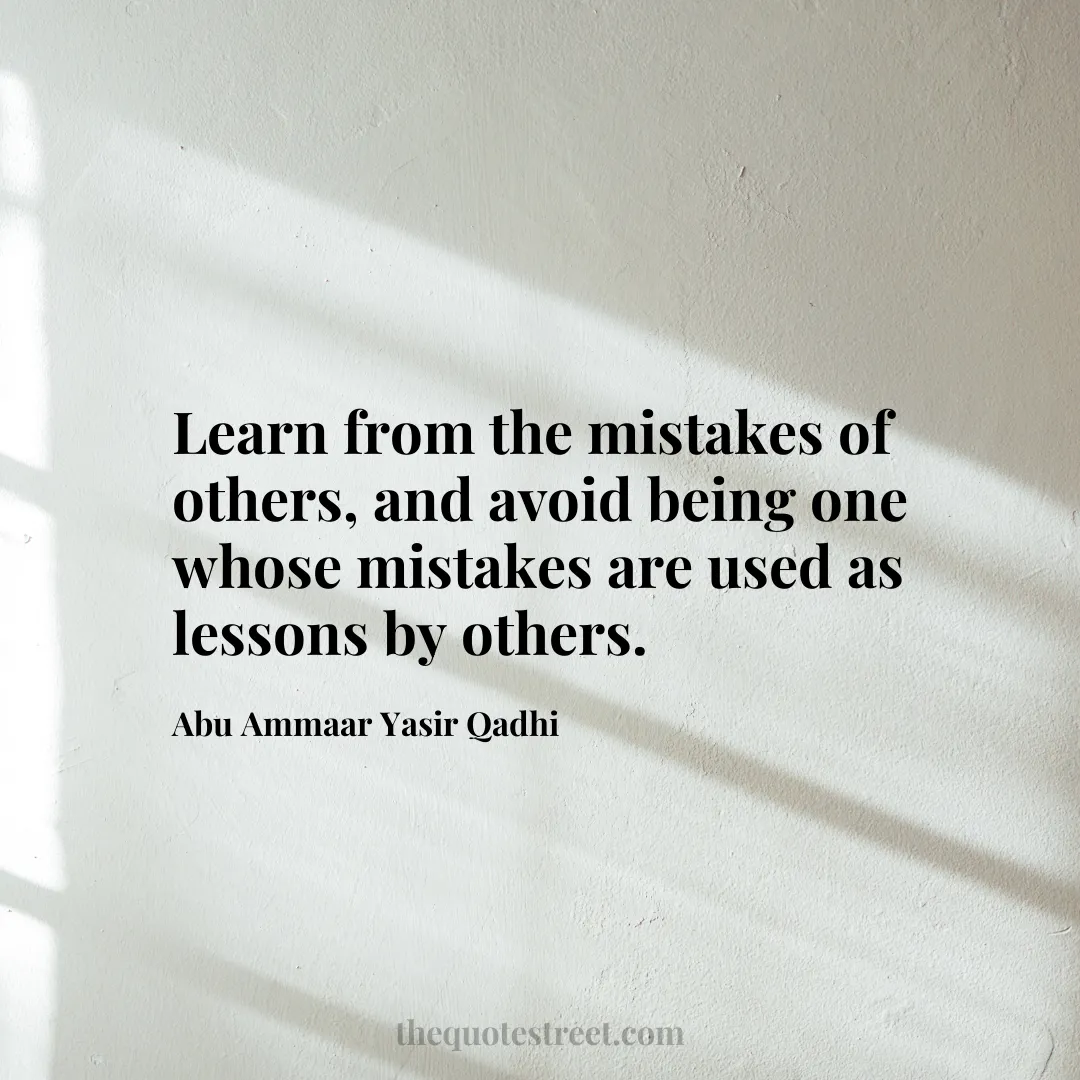 Learn from the mistakes of others