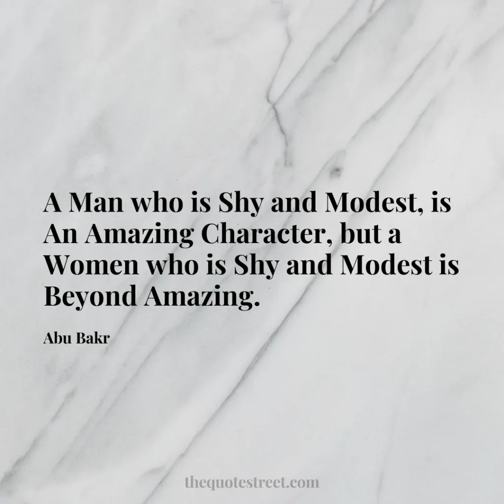 A Man who is Shy and Modest