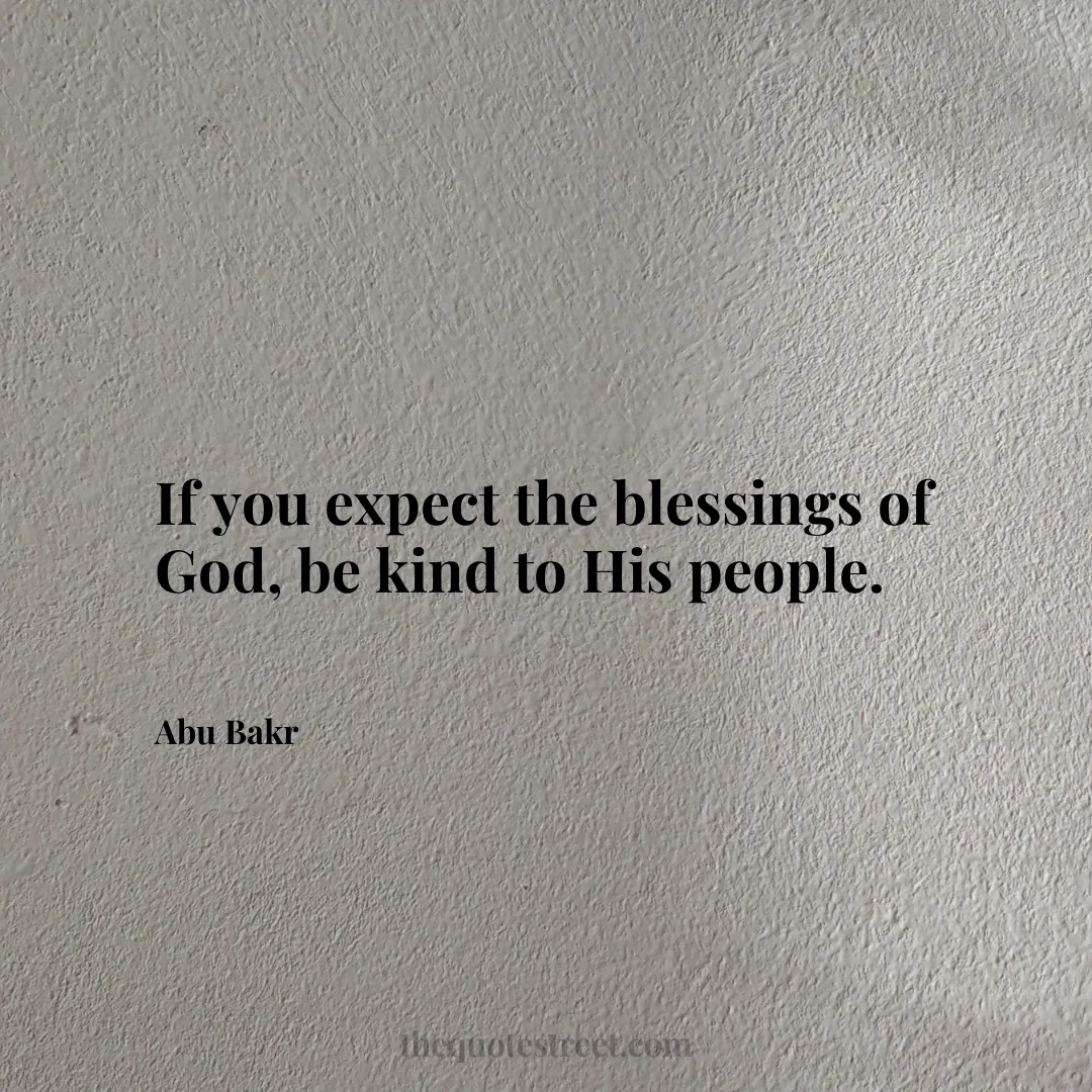 If you expect the blessings of God