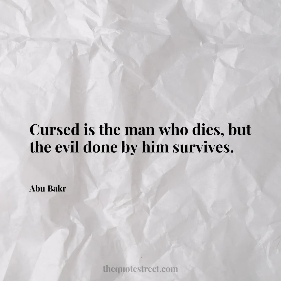 Cursed is the man who dies