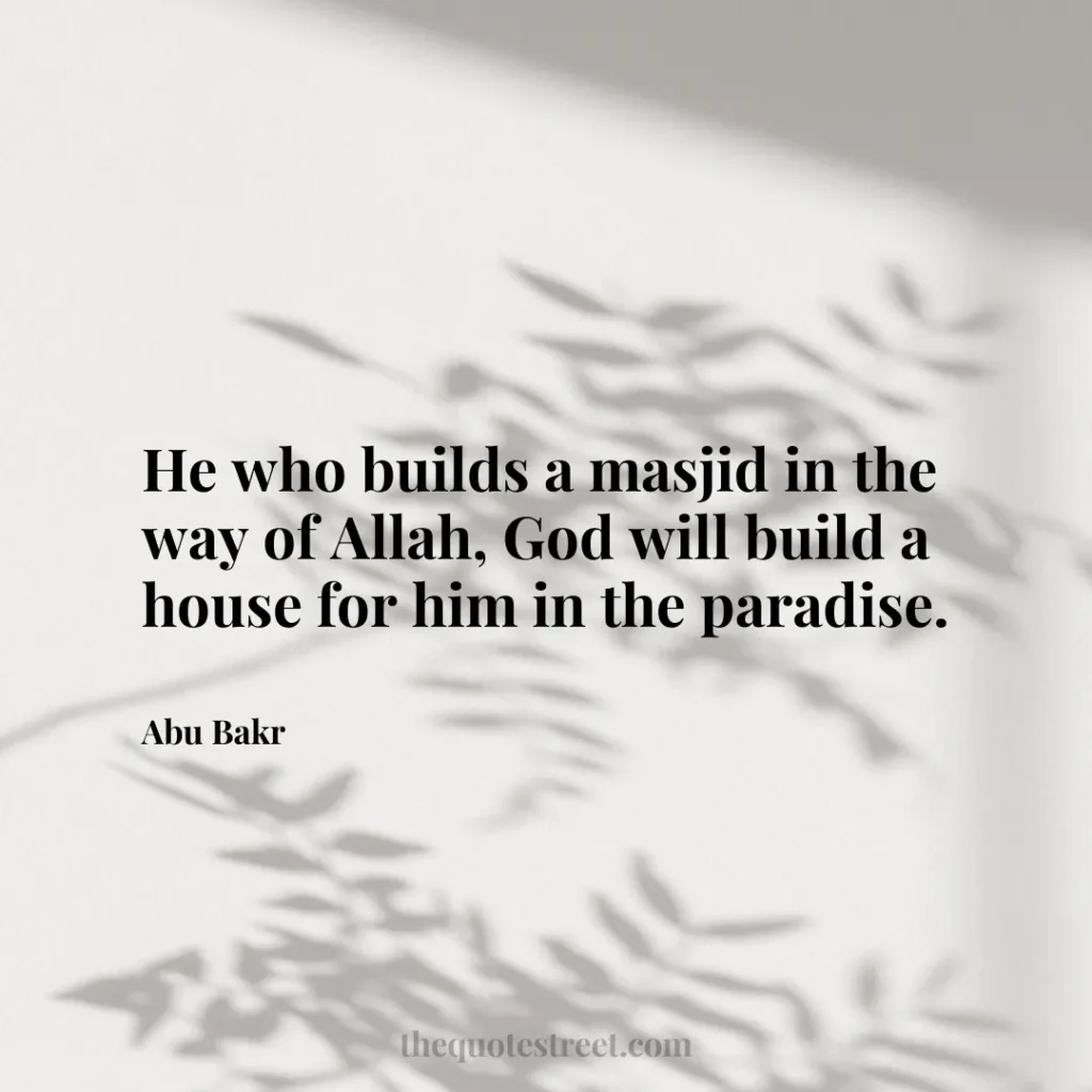 He who builds a masjid in the way of Allah