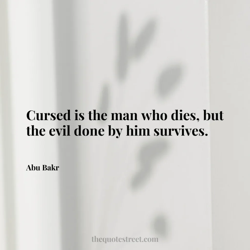 Cursed is the man who dies