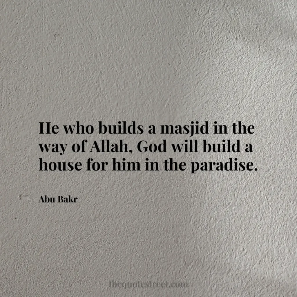 He who builds a masjid in the way of Allah