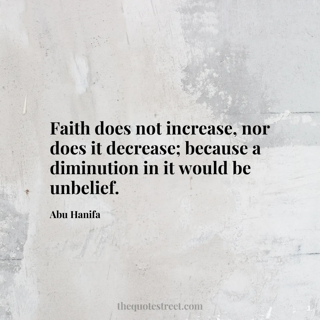 Faith does not increase