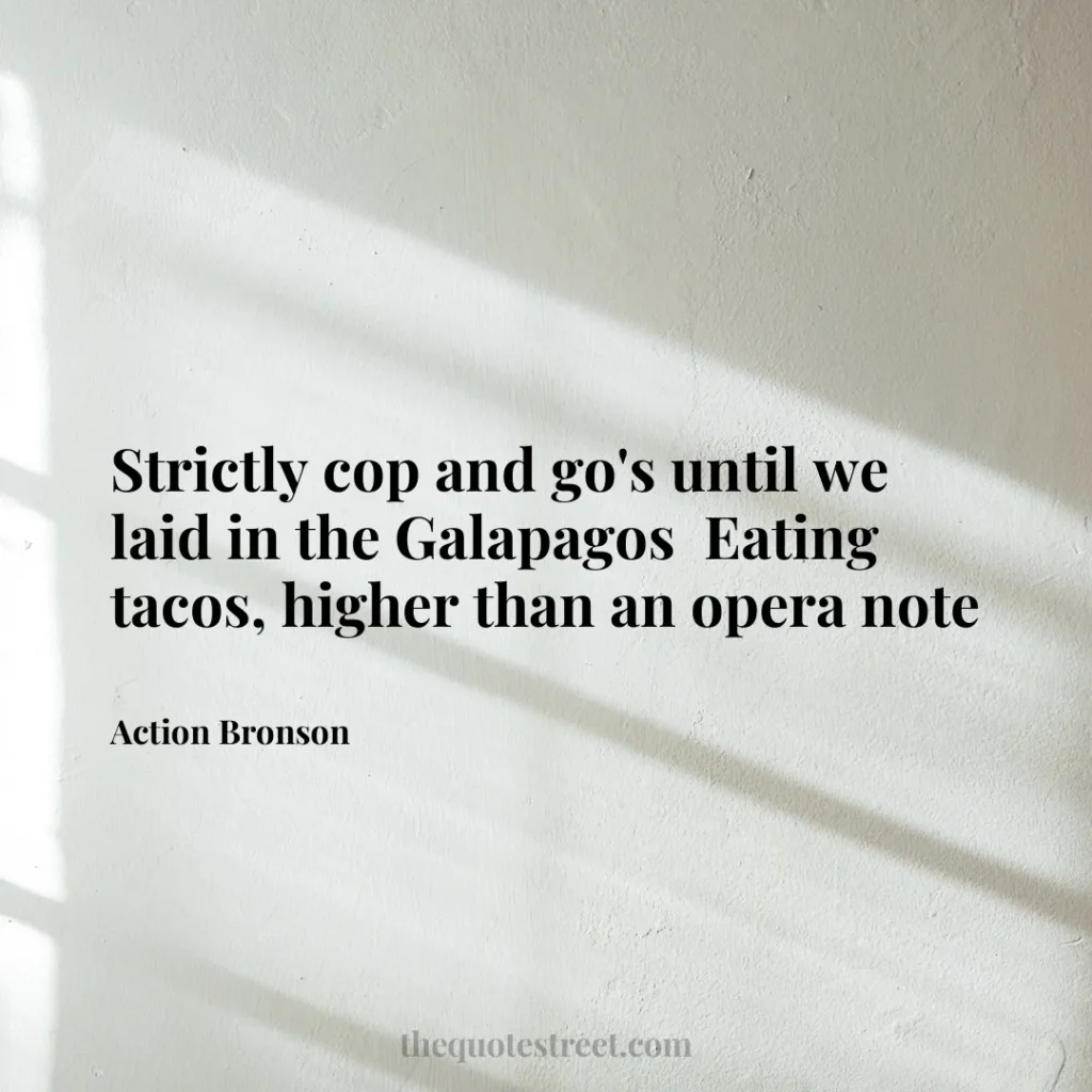 Strictly cop and go's until we laid in the Galapagos _x000D_