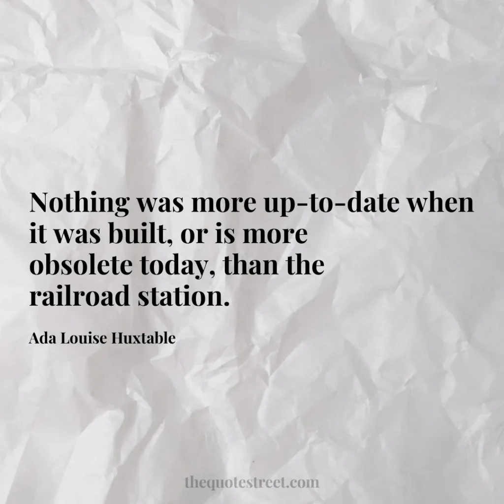 Nothing was more up-to-date when it was built