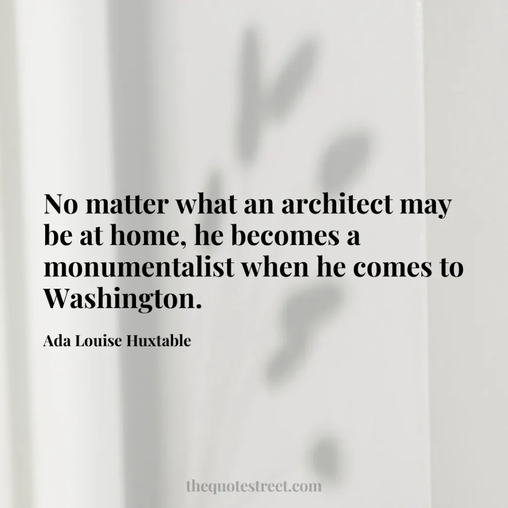 No matter what an architect may be at home