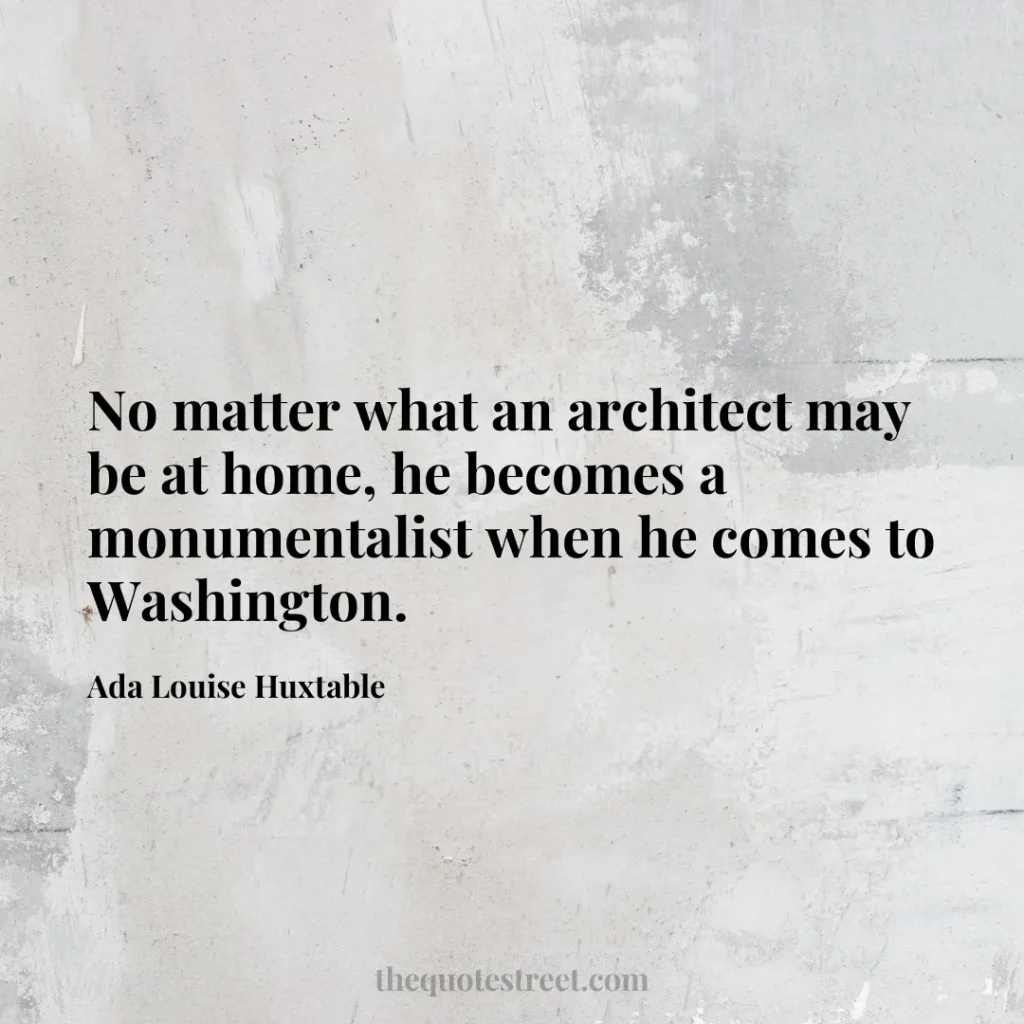 No matter what an architect may be at home