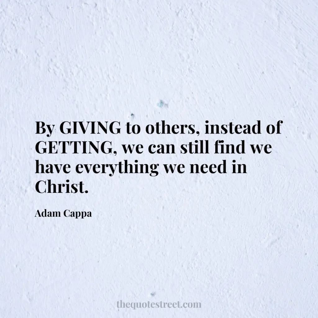 By GIVING to others