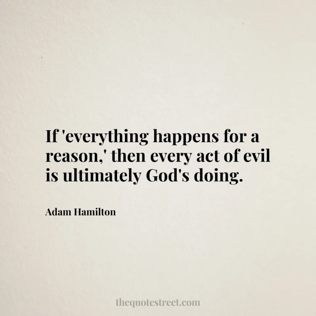 If 'everything happens for a reason