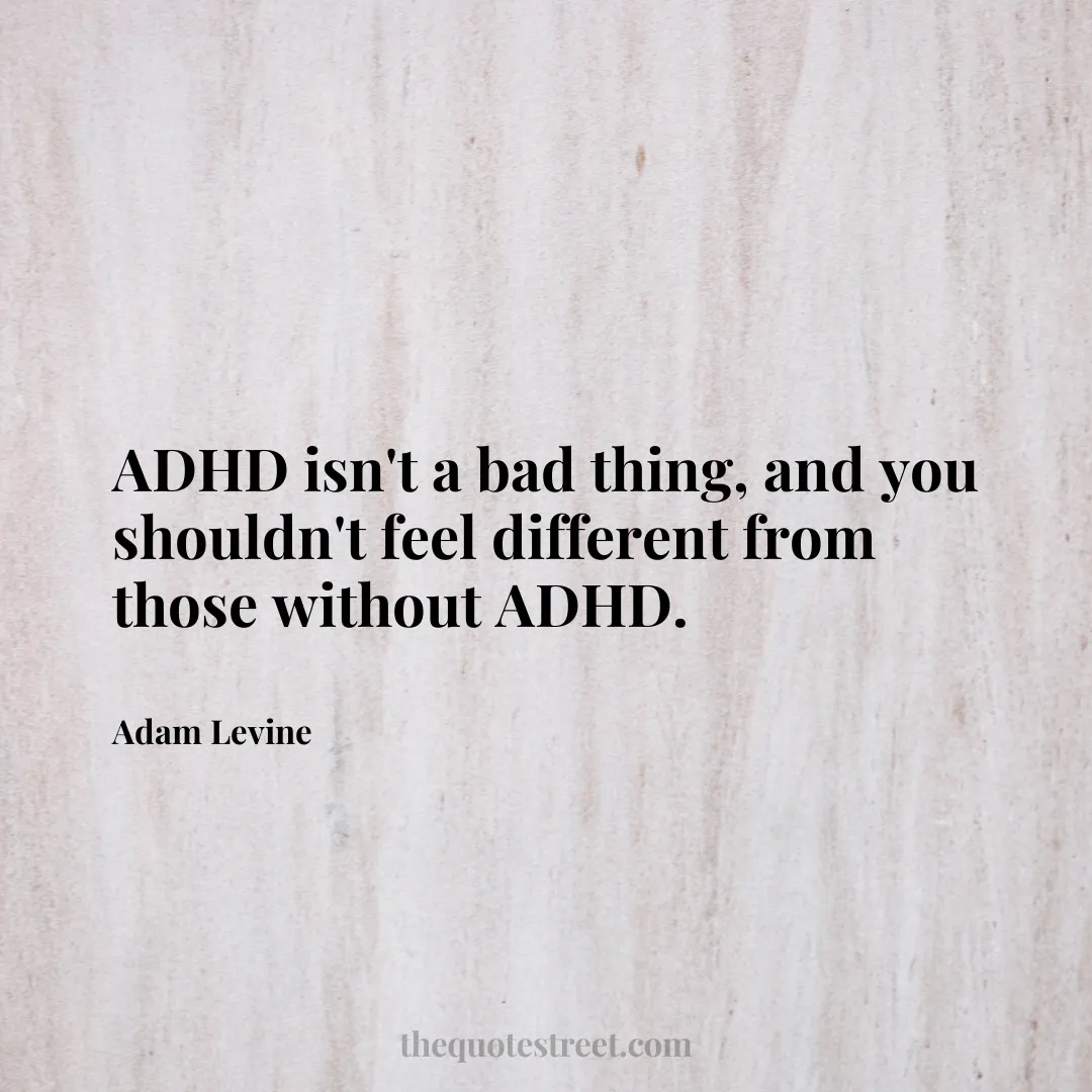 ADHD isn't a bad thing