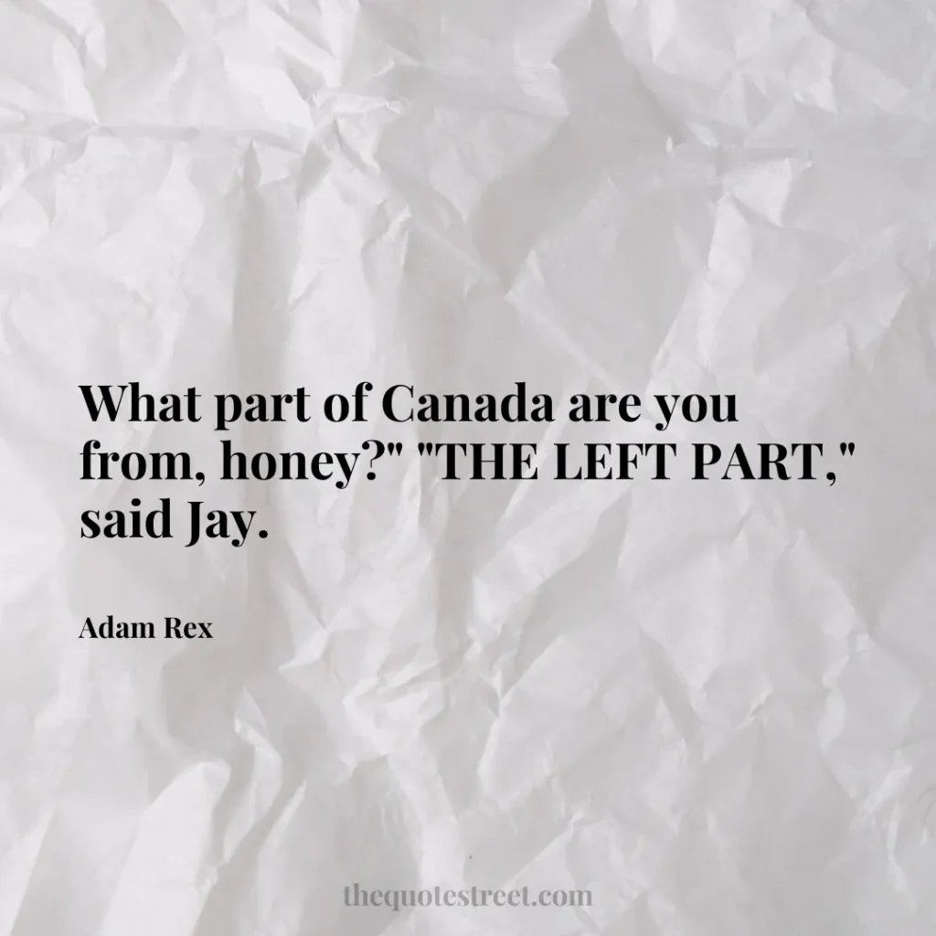 What part of Canada are you from