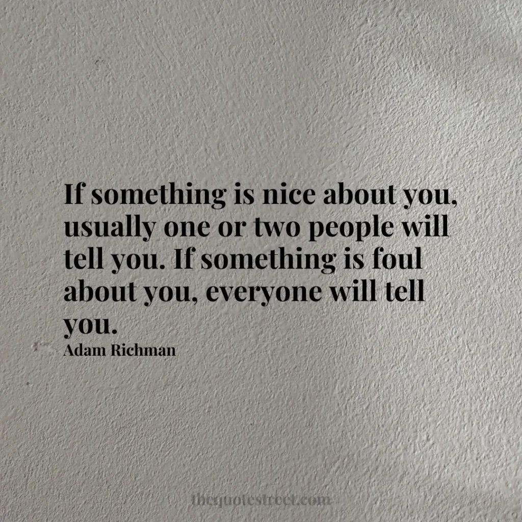 If something is nice about you