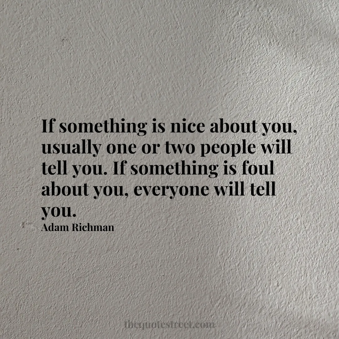 If something is nice about you