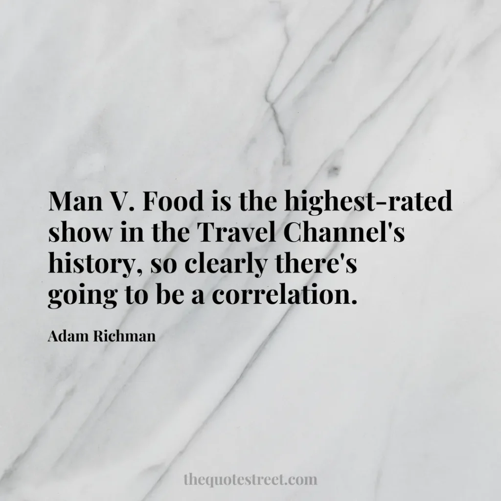 Man V. Food is the highest-rated show in the Travel Channel's history