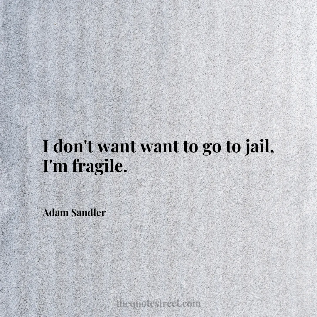 I don't want want to go to jail