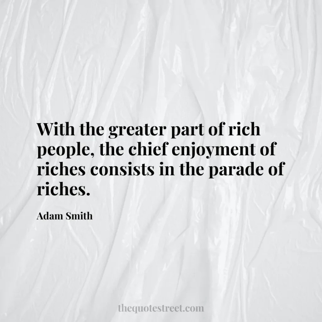 With the greater part of rich people