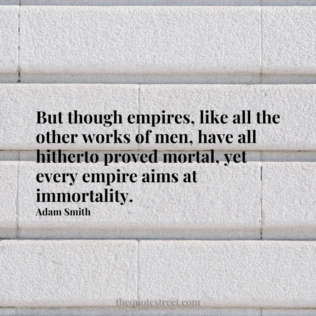 But though empires