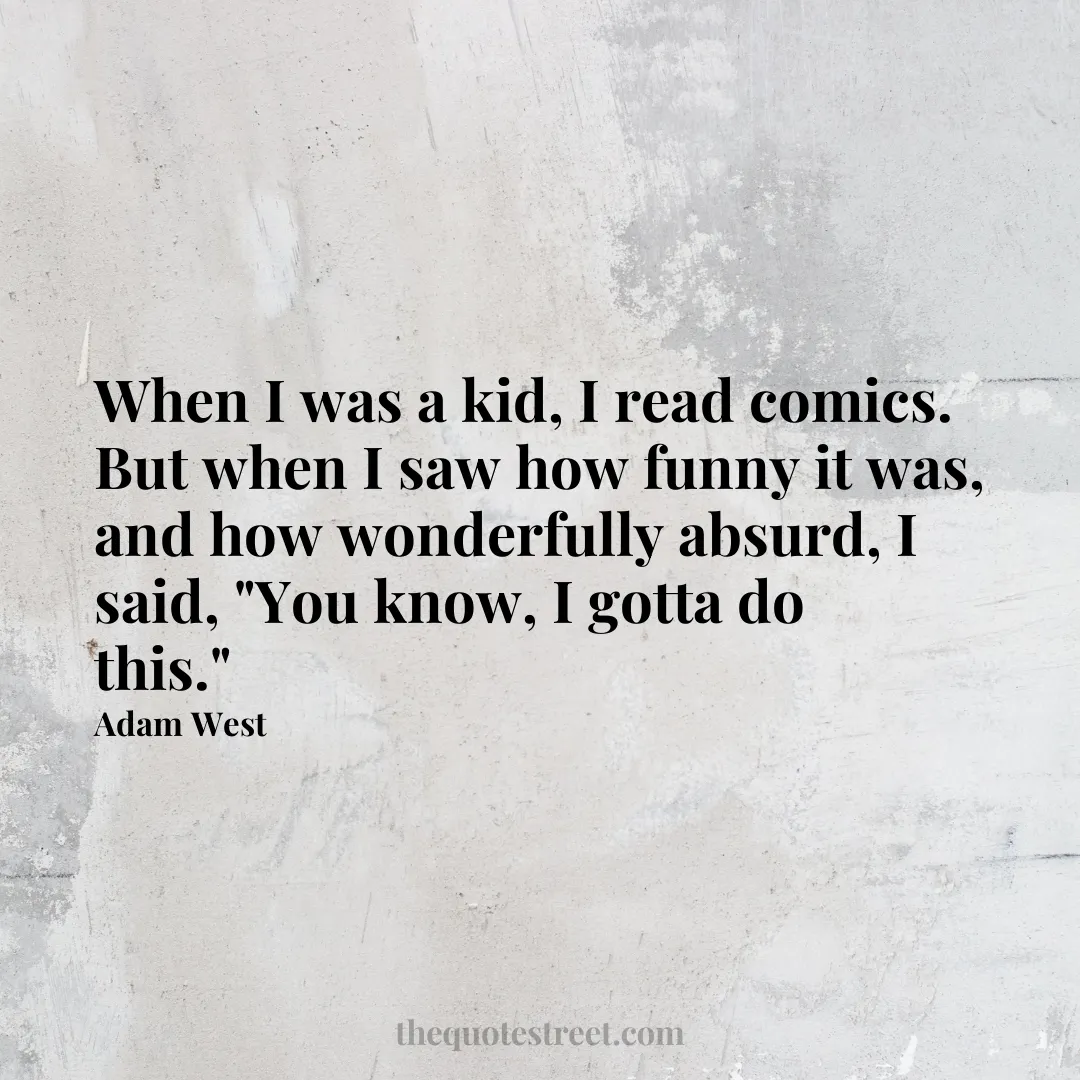When I was a kid