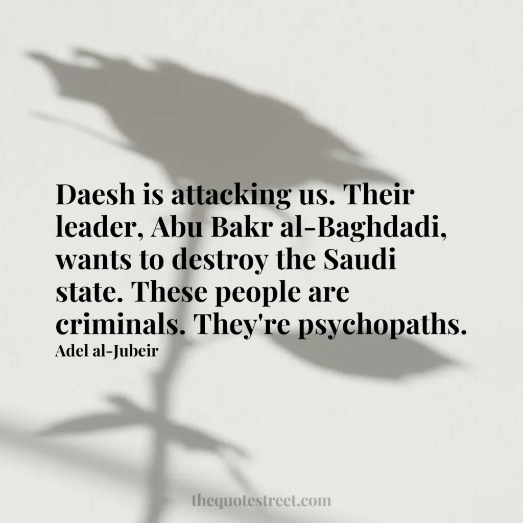 Daesh is attacking us. Their leader