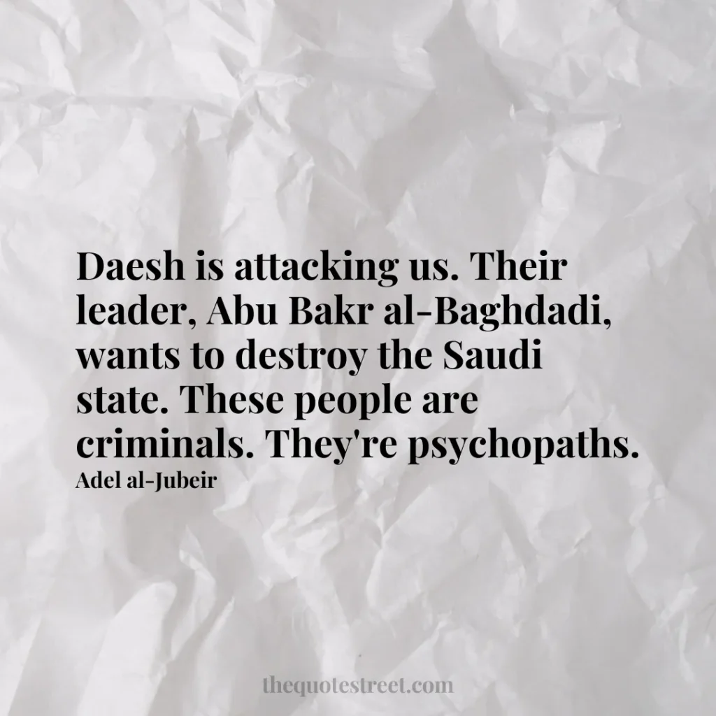 Daesh is attacking us. Their leader