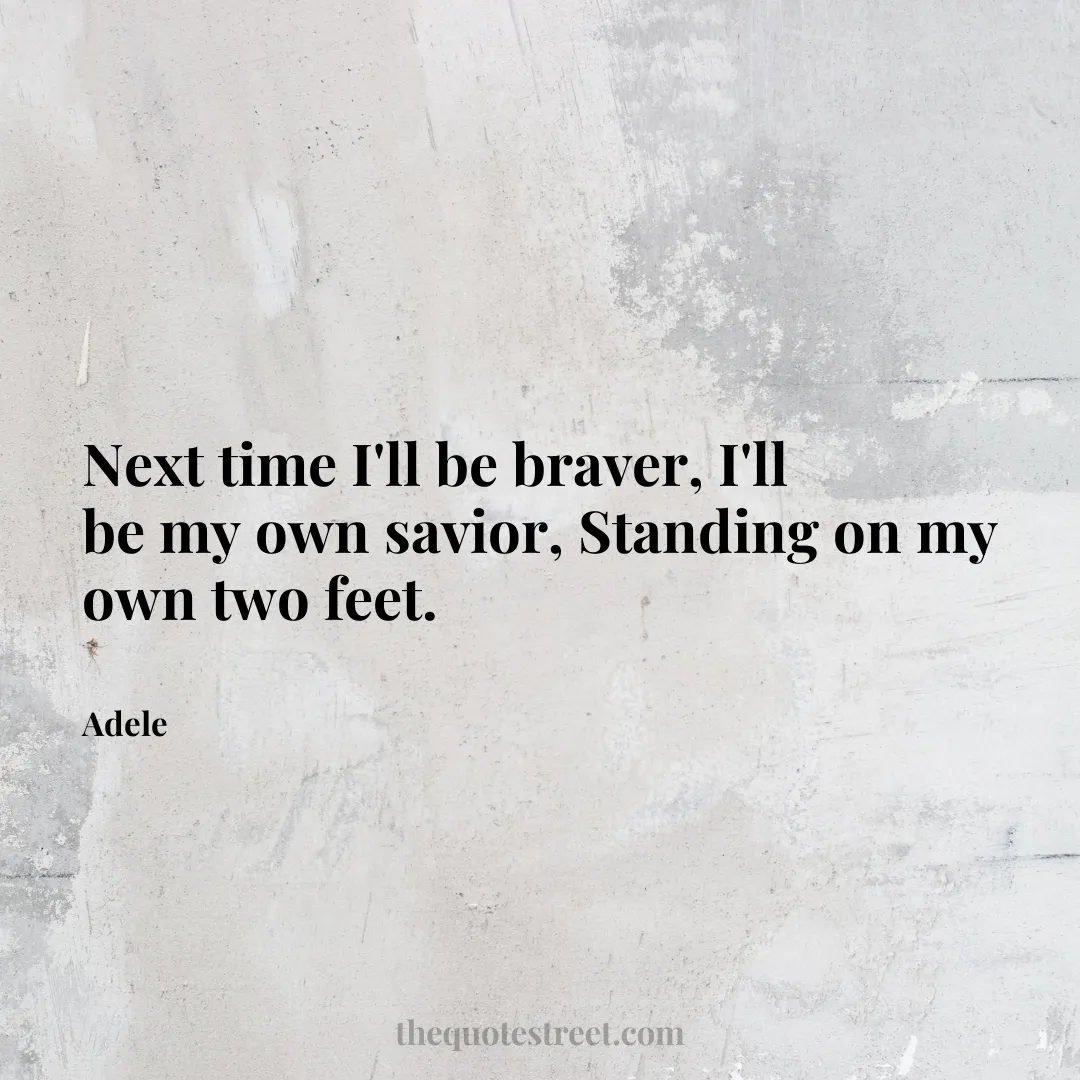 Next time I'll be braver