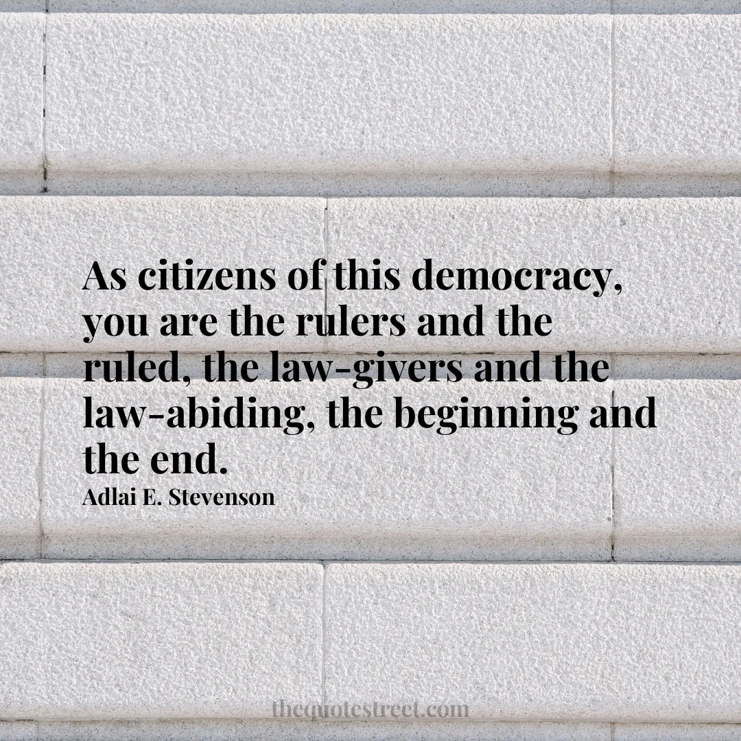 As citizens of this democracy