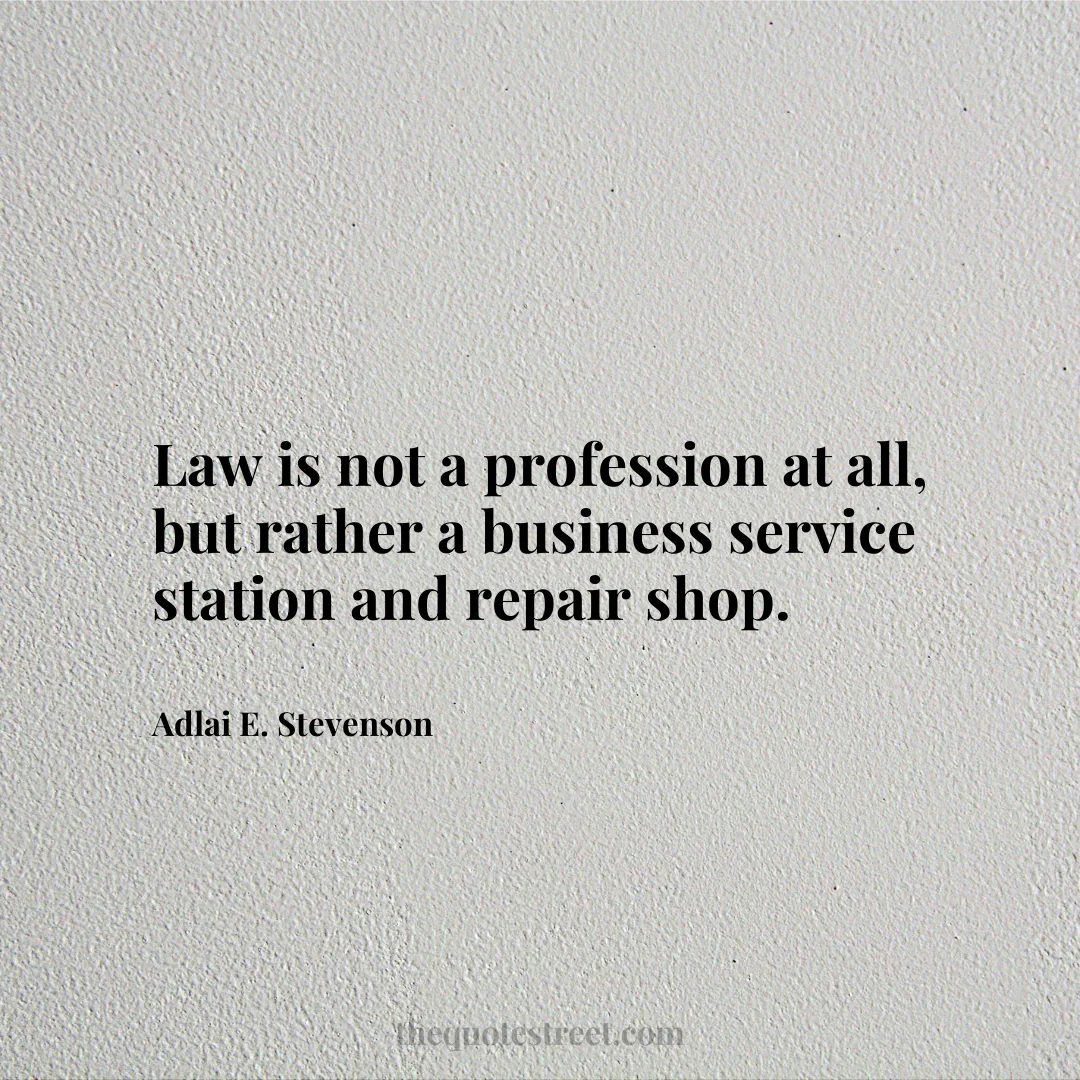 Law is not a profession at all