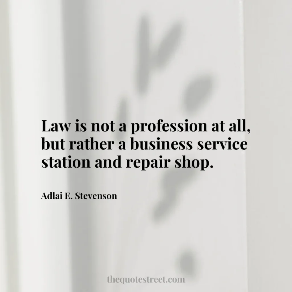 Law is not a profession at all