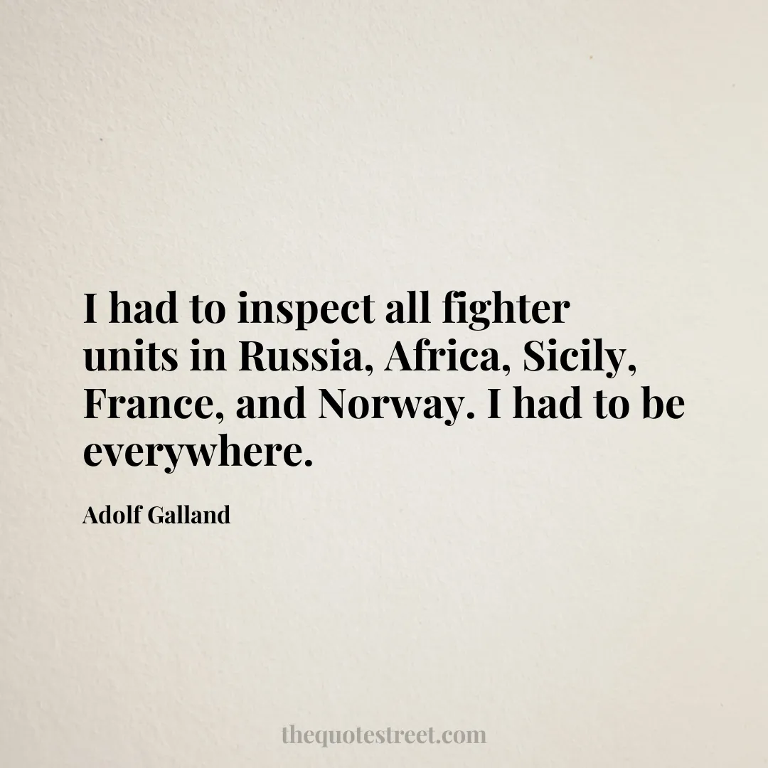 I had to inspect all fighter units in Russia