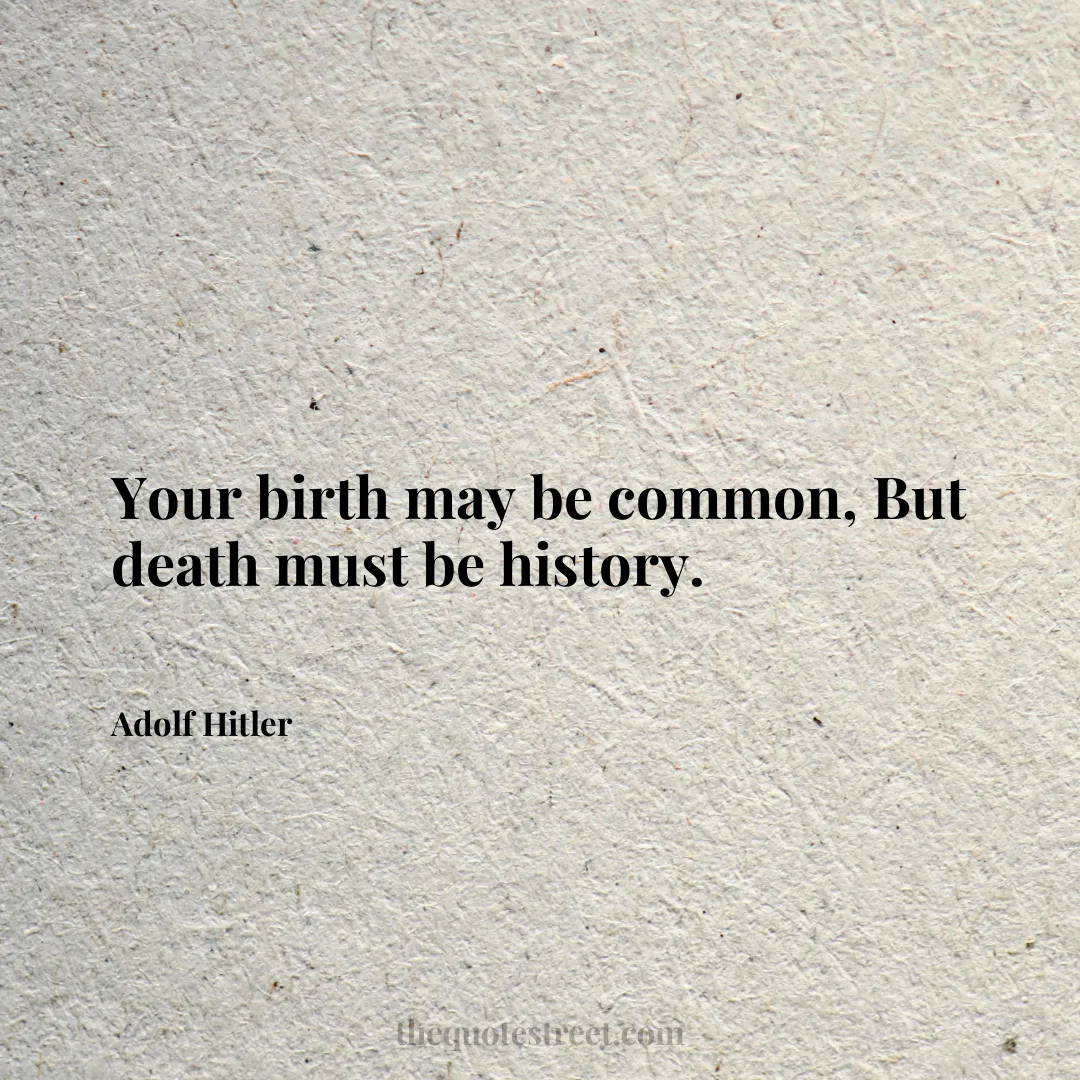 Your birth may be common