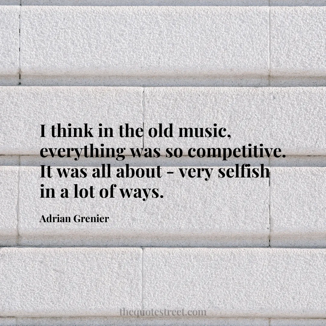 I think in the old music