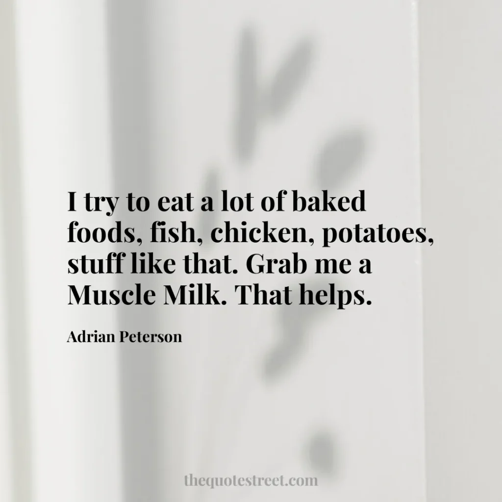 I try to eat a lot of baked foods