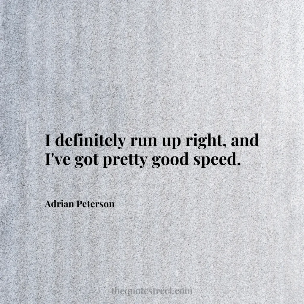 I definitely run up right