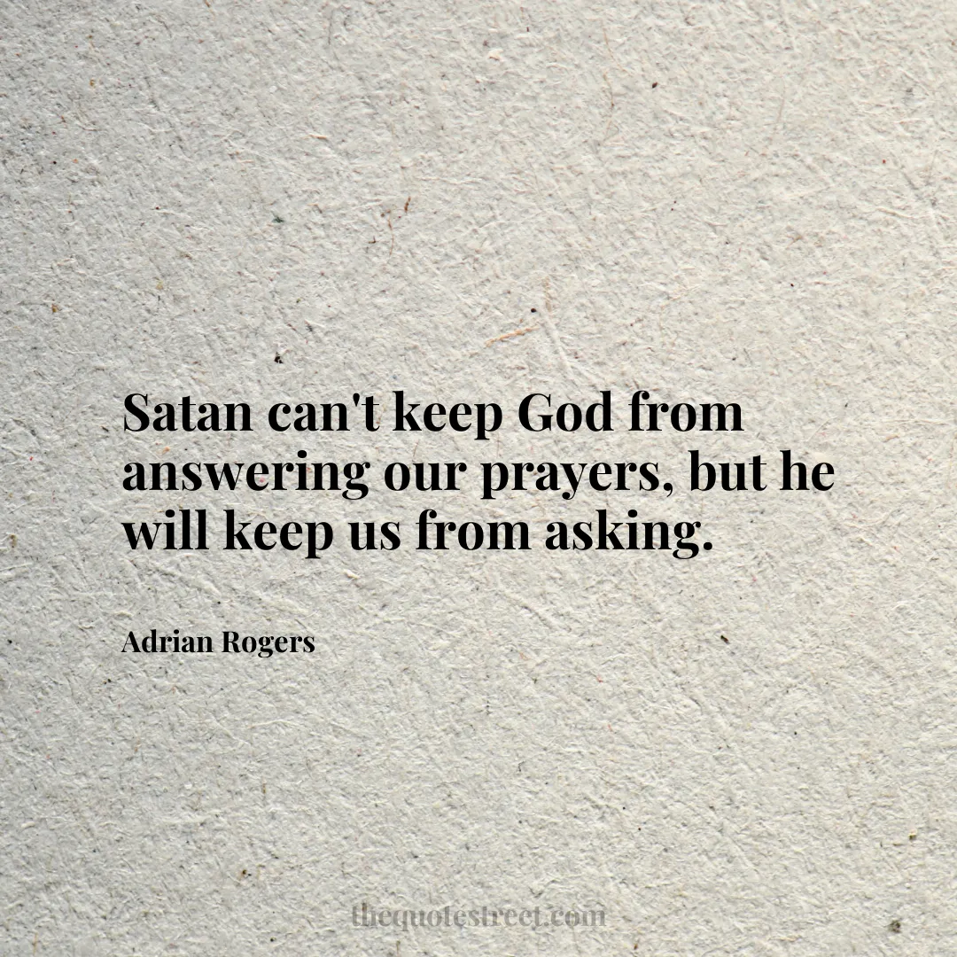 Satan can't keep God from answering our prayers