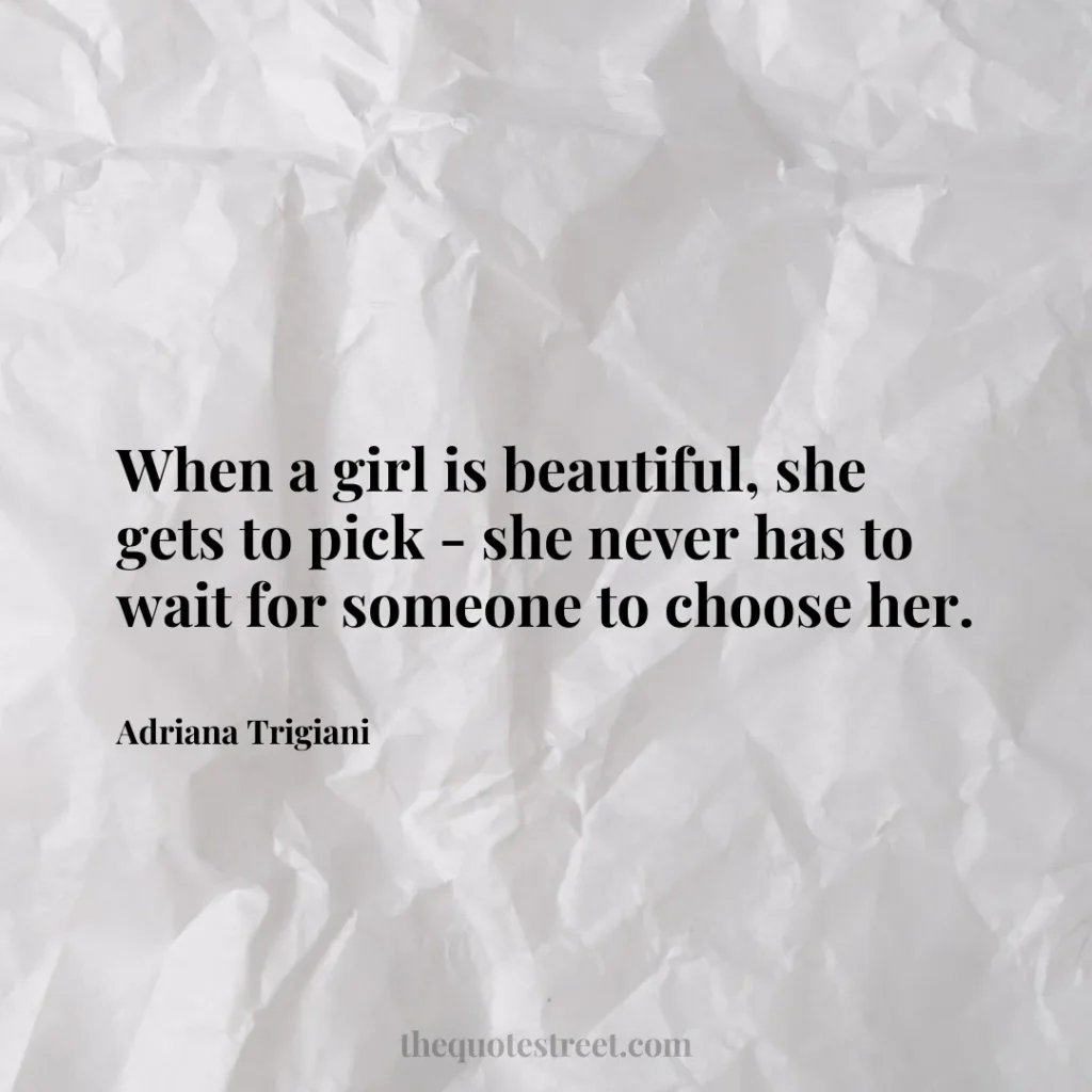 When a girl is beautiful
