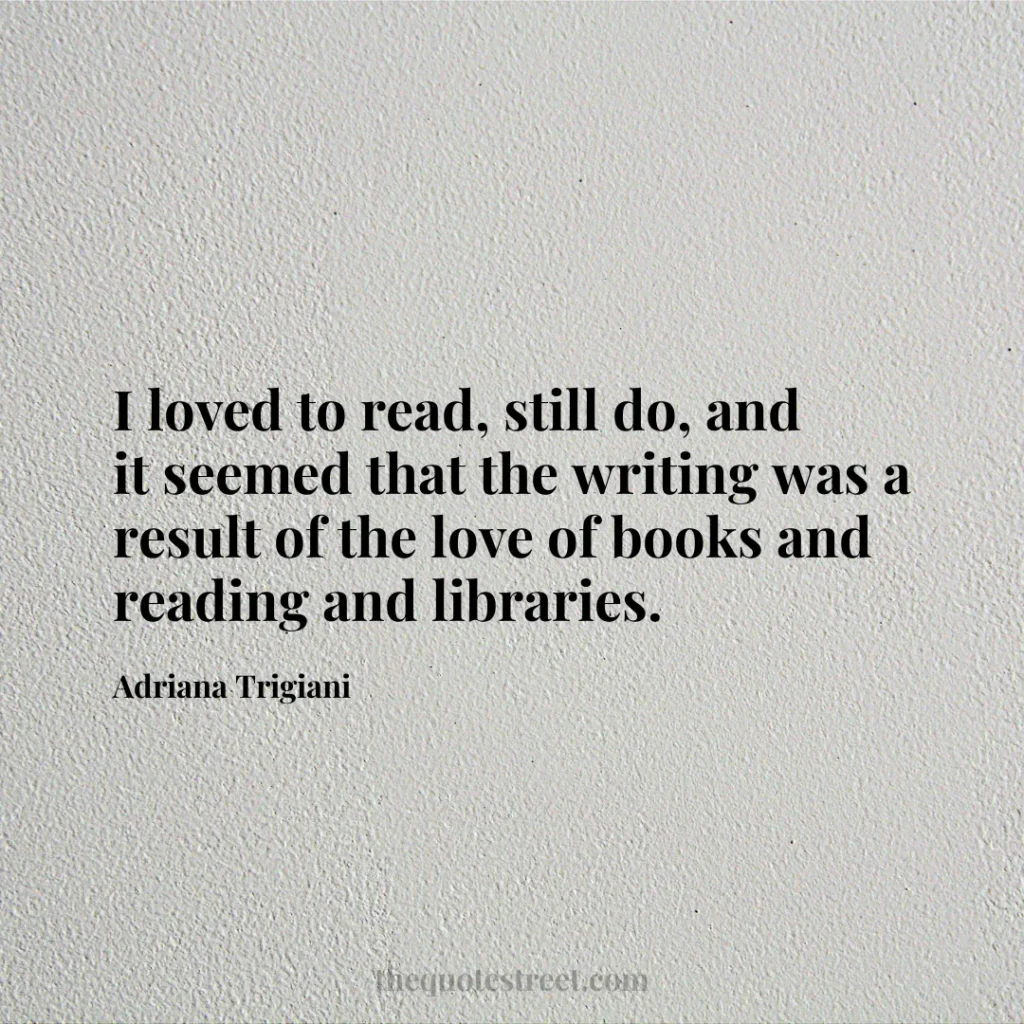 I loved to read