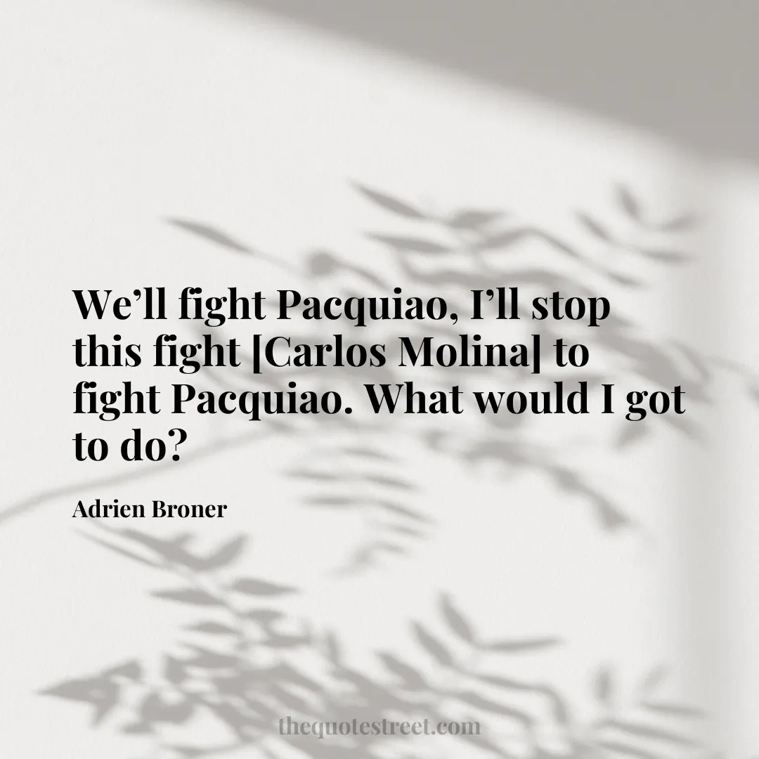 We’ll fight Pacquiao