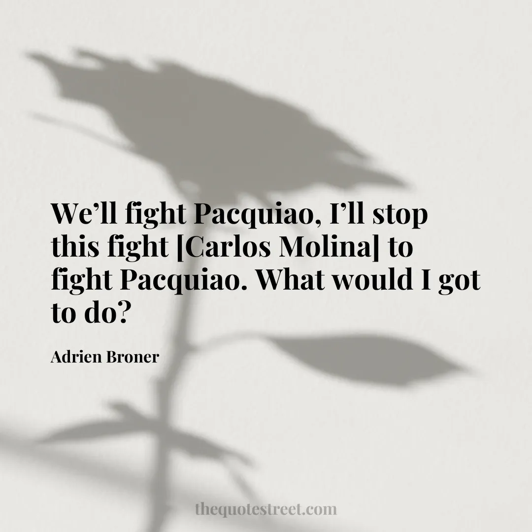 We’ll fight Pacquiao