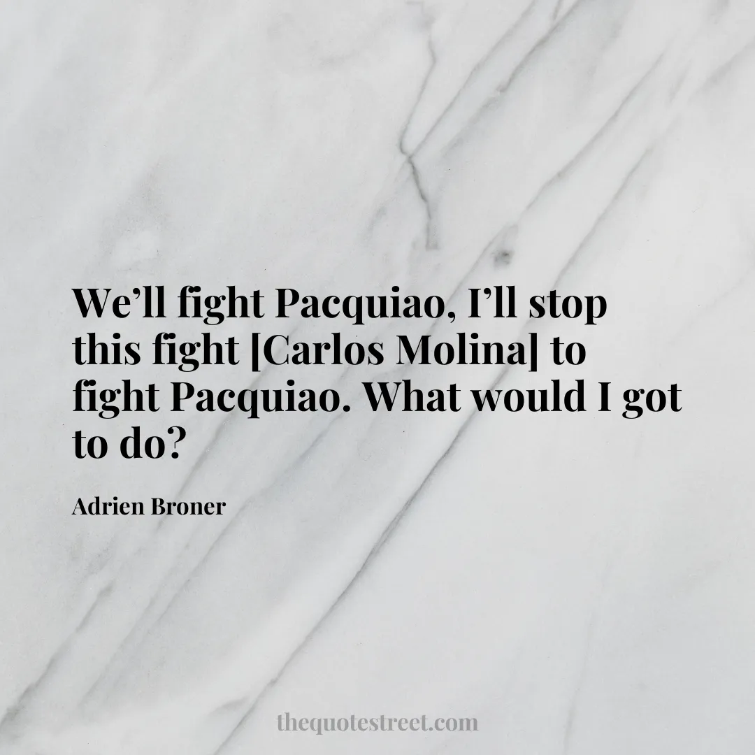 We’ll fight Pacquiao
