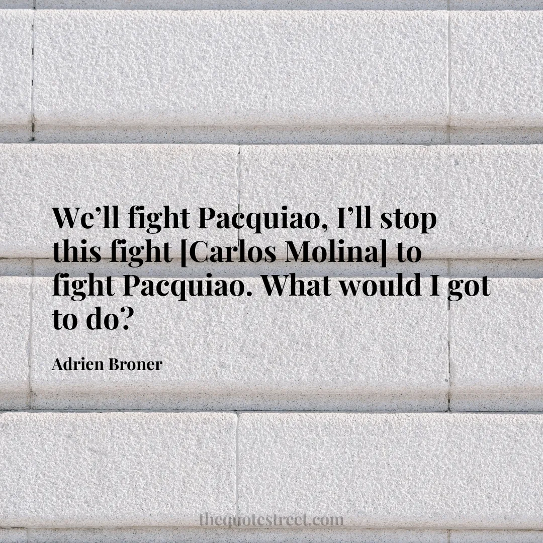 We’ll fight Pacquiao