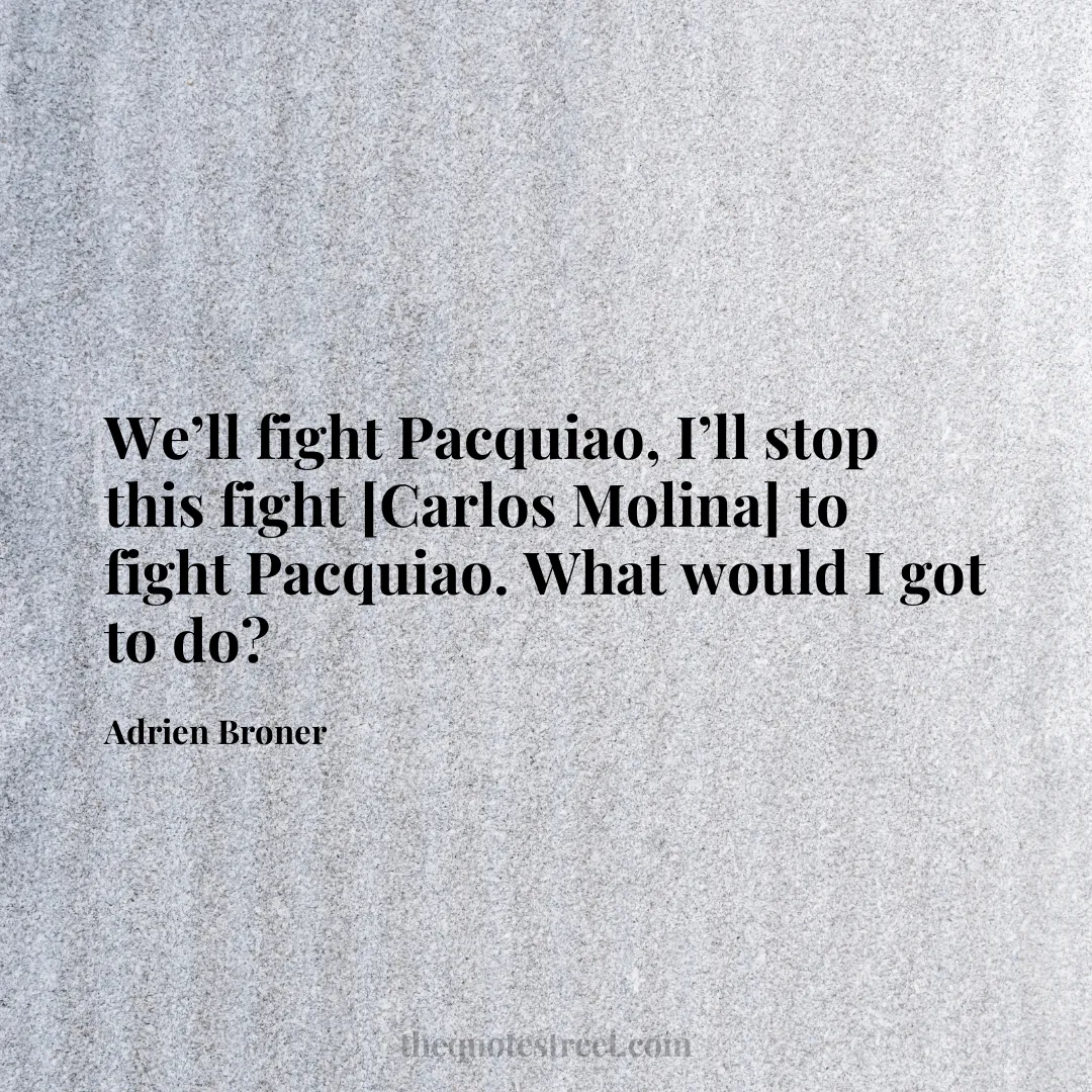 We’ll fight Pacquiao