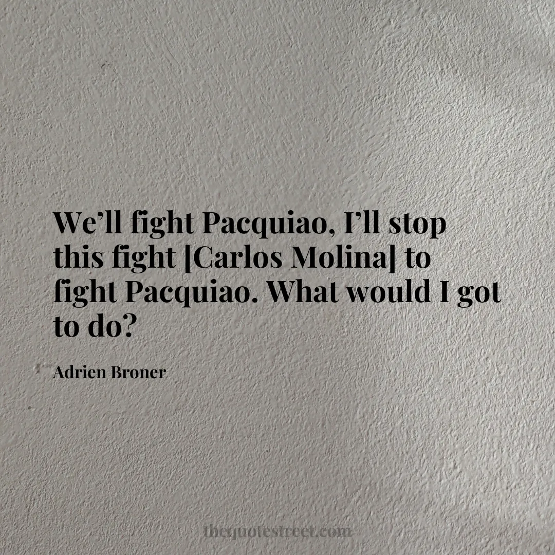 We’ll fight Pacquiao