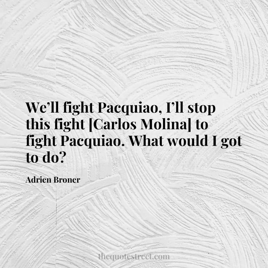 We’ll fight Pacquiao