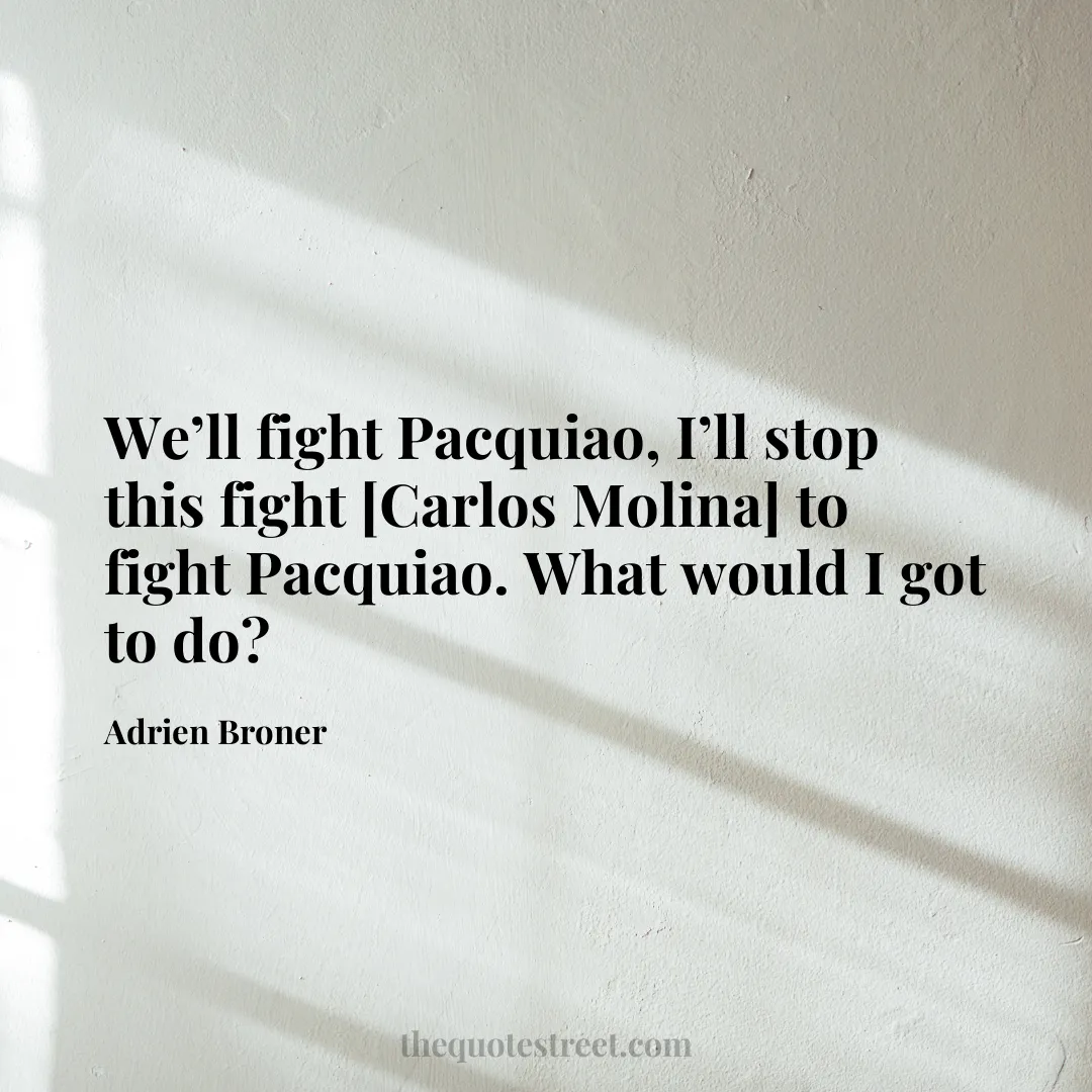 We’ll fight Pacquiao