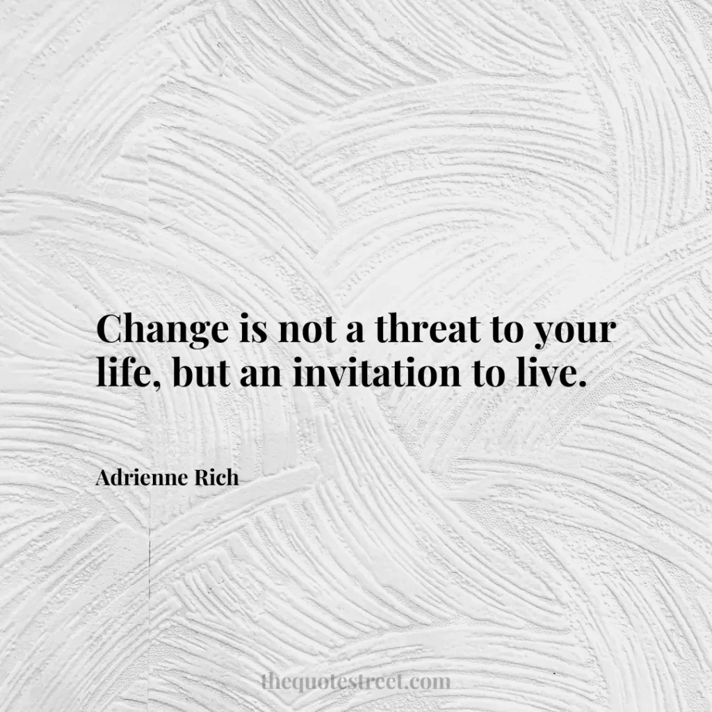 Change is not a threat to your life